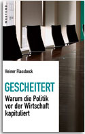 Heiner Flassbeck: Gescheitert